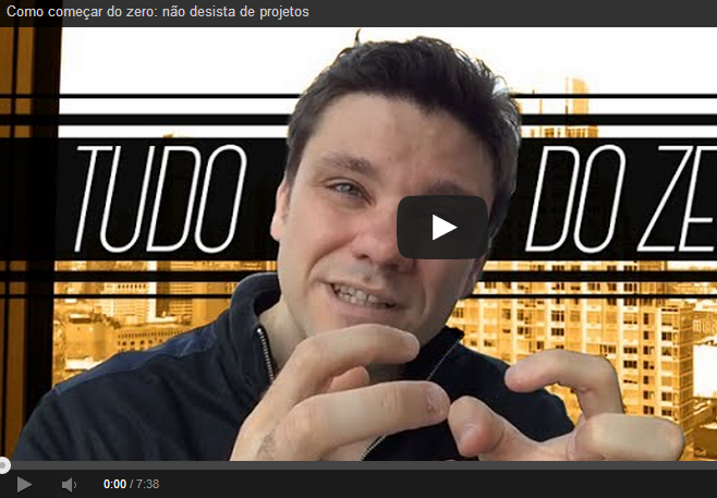 Como começar do zero: não desista de projetos por Erico Rocha