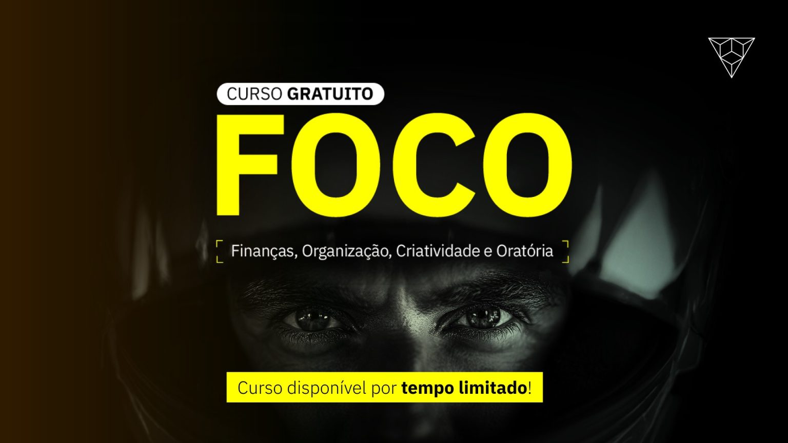 Novo Curso Grátis da Escola Conquer - FOCO