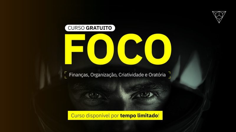 Novo Curso Grátis da Escola Conquer – FOCO