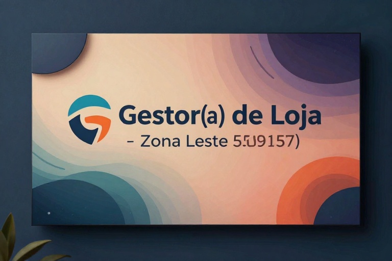 Gestor(a) de Loja – Zona Leste (559157)